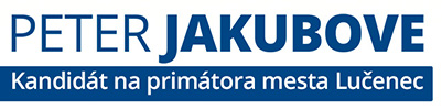 Peter Jakubove – kandidát na primátora mesta Lučenec
